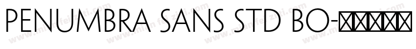 Penumbra sans std Bo字体转换